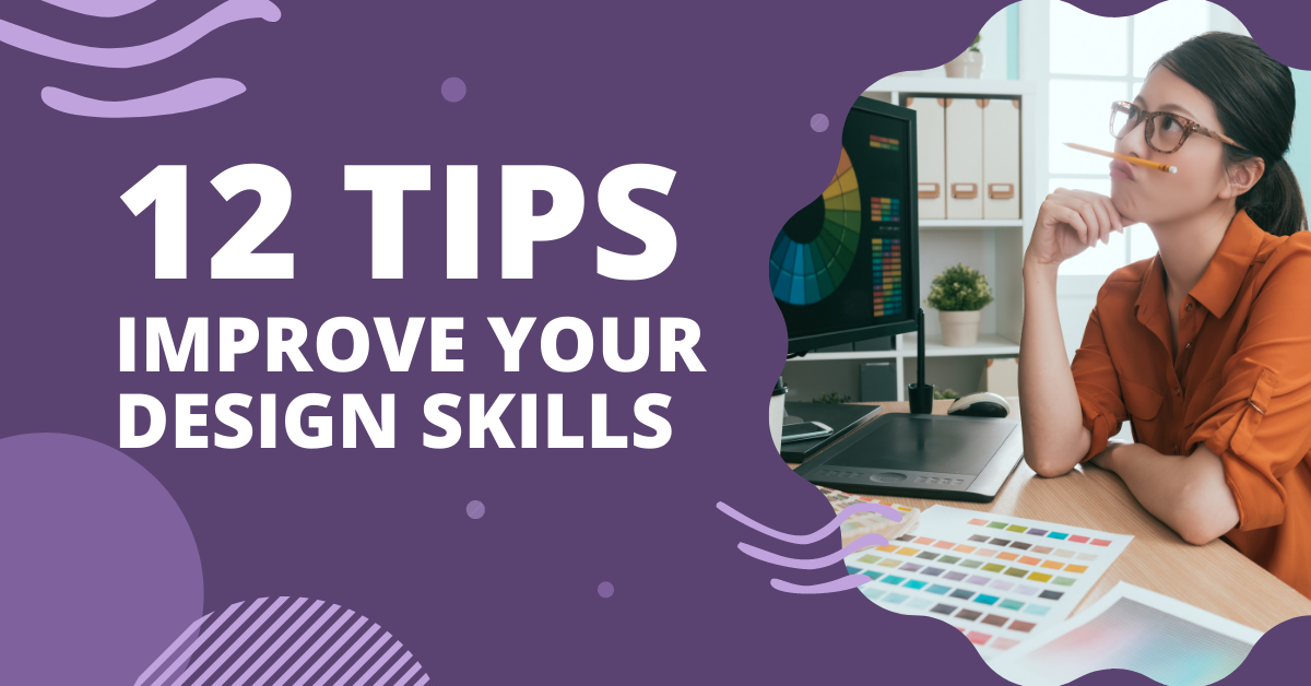 12 tips to improve graphic design skills