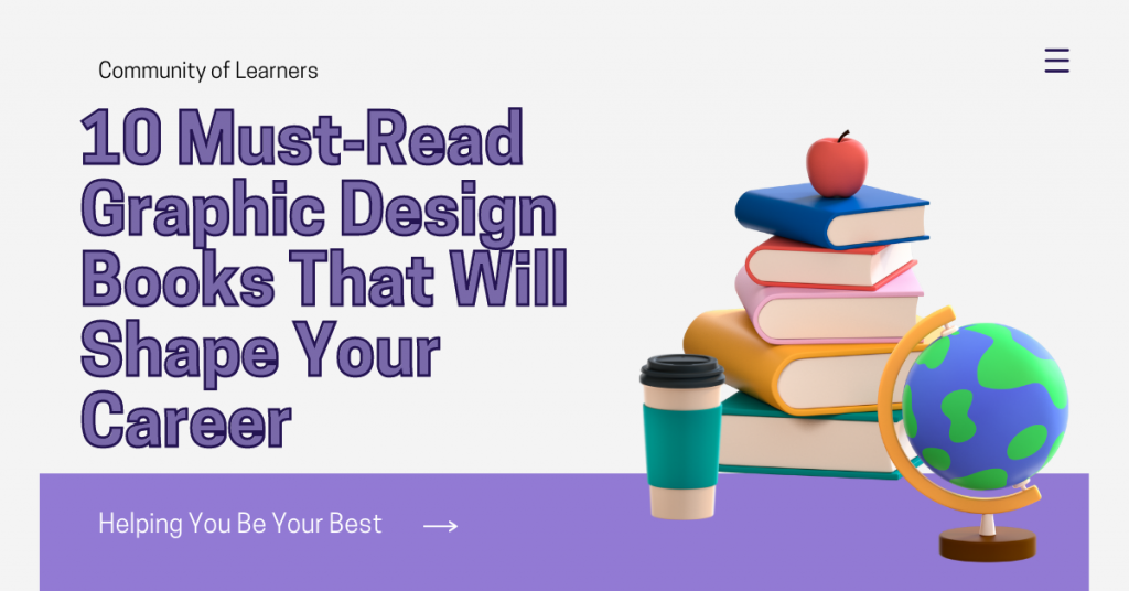 10 Must‑Read Graphic Design Books That Will Shape Your Career Artmeet